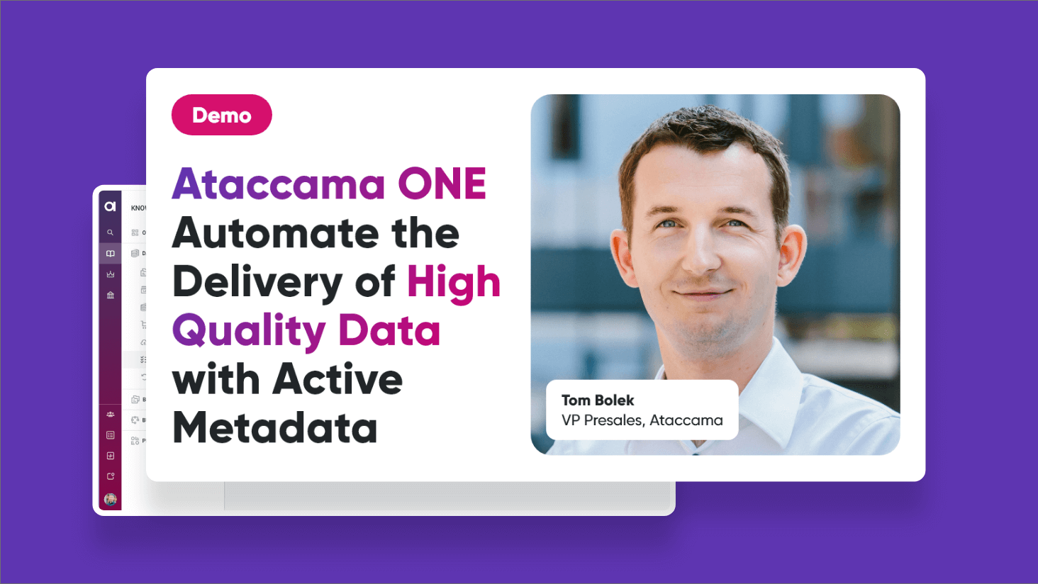 Ataccama ONE: Automate the Delivery of High Quality Data with Active Metadata