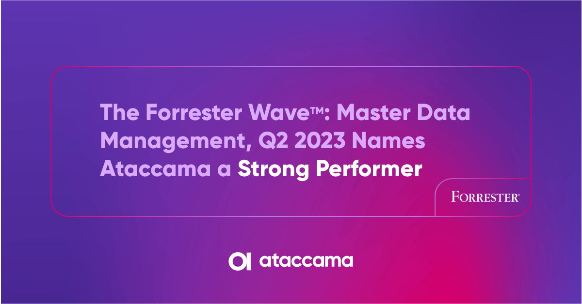 Independent Research Firm Names Ataccama a Strong Performer in Master Data Management (MDM) Solutions Report Thumbnail Image