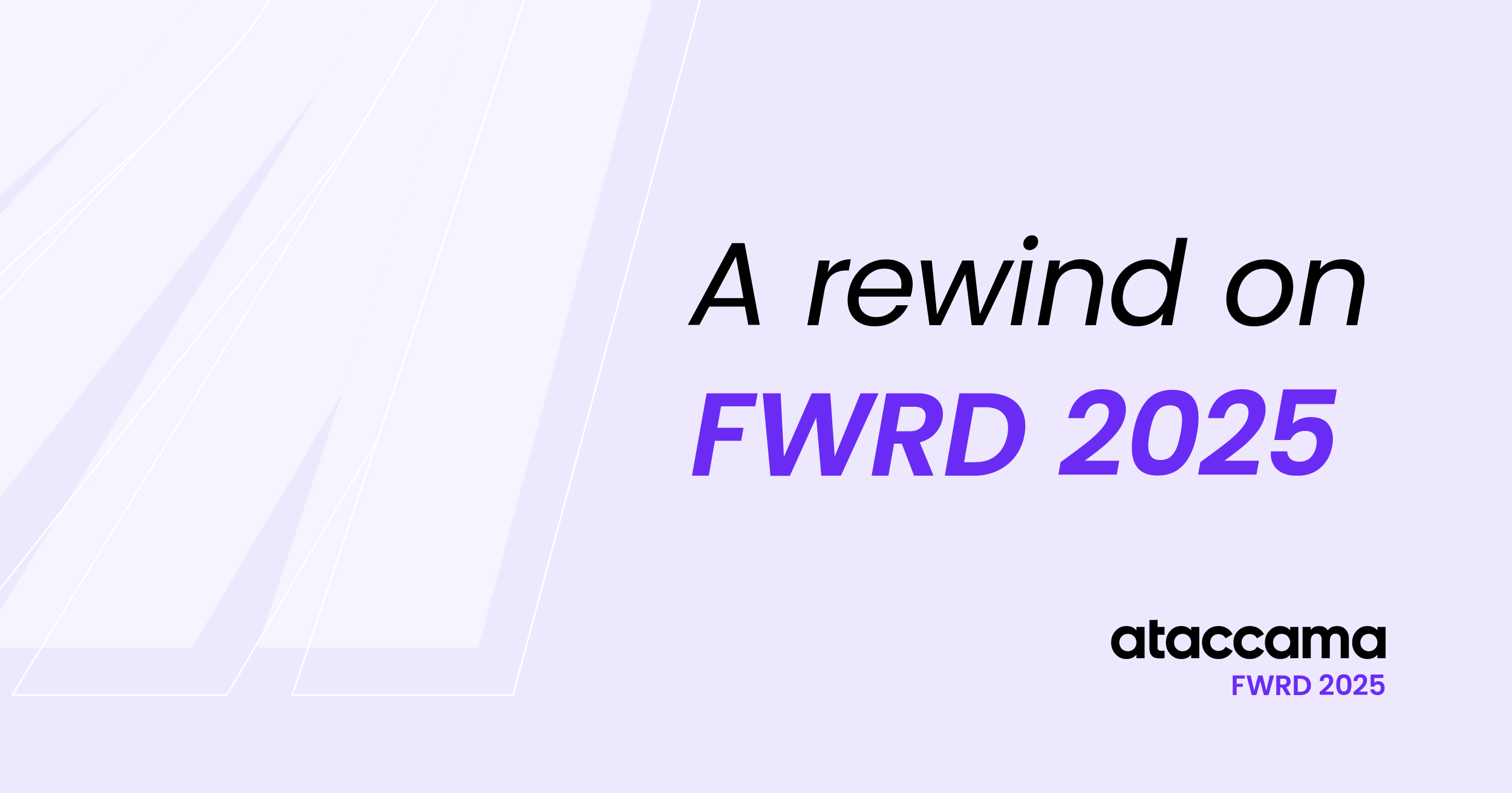 A rewind on FWRD 2025 | Ataccama